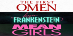 The Omen, Lisa Frankenstein, Mean Girls & More