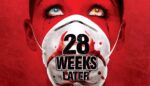 28 Weeks Later